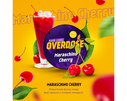 Табак Overdose Maraschino Cherry 25гр