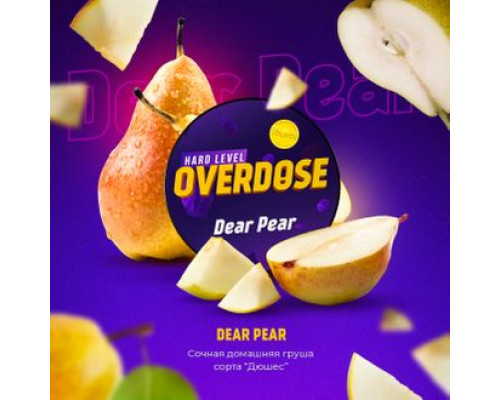 Табак Overdose Dear Pear 25гр